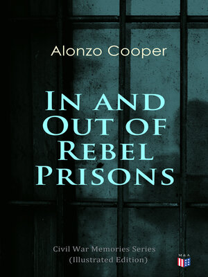 cover image of In and Out of Rebel Prisons (Illustrated Edition)